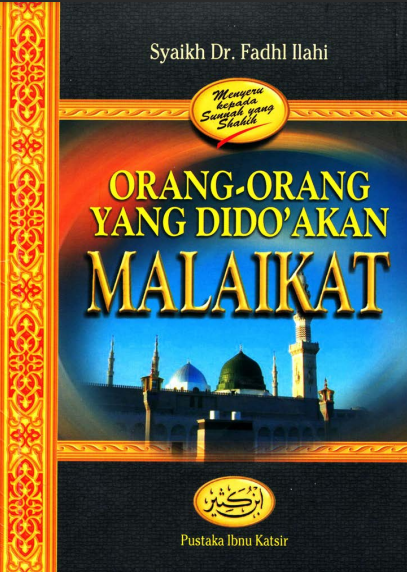 Orang-Orang yang Didoakan Malaikat